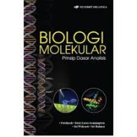 Biologi Molekuler: prinsip dasar analisis