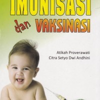 Imunisasi dan Vaksinasi