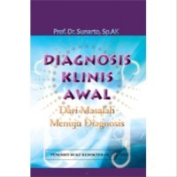 Diagnosis Klinis Awal Dari Masalah Menuju Diagnosis