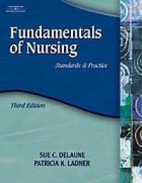 Fundamentals Of Nursing: Standards & Practice