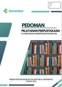 Pedoman Pelayanan Perpustakaan di Lingkungan Kementerian Kesehatan