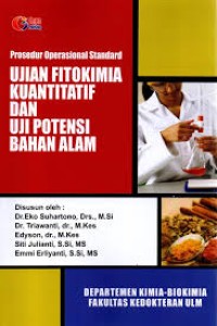 Prosedur Operasional Standard Ujian Fitokimia Kuantitatif dan Uji Potensi Bahan Alam