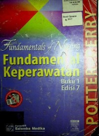 Fundamentals Of Nursing: Fundamental Keperawatan Buku 1 Edisi 7