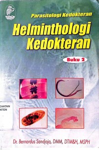 Parasitologi Kedokteran Helminthologi Kedokteran Buku 2