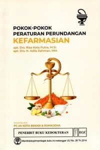 Pokok-Pokok Peraturan Perundangan Kefarmasian