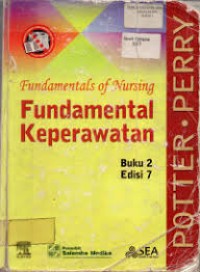 Fundamentals Of Nursing: Fundamental Keperawatan Buku 2 Edisi 7