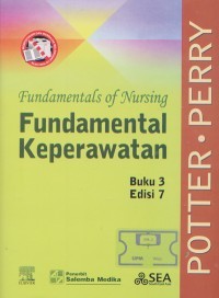 Fundamentals Of Nursing: Fundamental Keperawatan Buku 3 Edisi 7