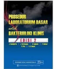 Prosedur Laboratorium Dasar untuk Bakteriologi Klinis; Edisi 2