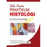 Buku Panduan Praktikum Histologi