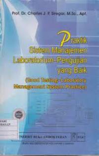 Praktik Sistem Manajemen Laboratorium- pengujian yang baik (good testing- laboratory management system practice)