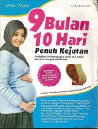 9 Bulan 10 Hari Penuh Kejutan