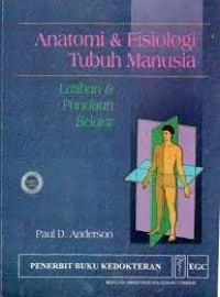 Anatomi & Fisiologi Tubuh Manusia; Latihan & Panduan Belajar