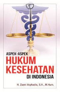 Aspek-Aspek Hukum Kesehatan di Indonesia