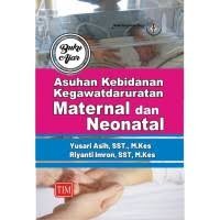 Asuhan Kbidanan Kegawatdaruratan Maternl dan Neonatal