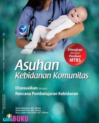 Asuhan Kebidanan Komunitas : disesuaikan dengan rencana pembelajaran kebidanan