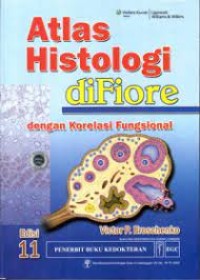 Atlas Histologi DiFiore Dengan Korelasi Fungsional Edisi 11