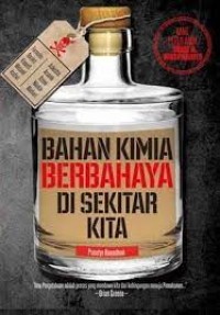 Bahan Kimia Berbahaya di Sekitar Kita