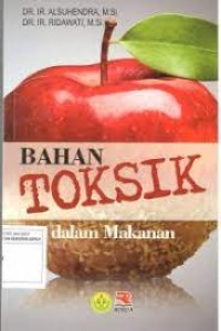 Bahan Toksik Dalam Makanan