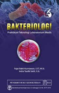 Bakteriologi; Praktikum Teknologi Laboratorium Medik