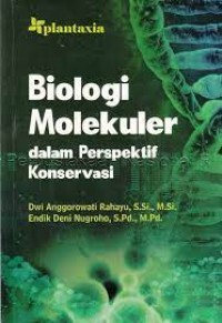 Biologi Molekuler Dalam Perspektif Konservasi