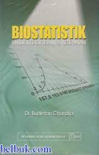 Biostatistik untuk Kedokteran & Kesehatan