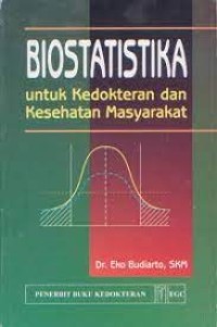 Biostatistika untuk Kedokteran dan Kesehatan Masyarakat