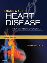 Braunwald's Heart Disease; Review And Assessment