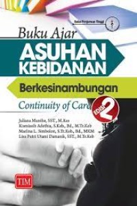 Buku Ajar Asuhan Kebidanan Berkesinambungan Continuity of Care Edisi 2