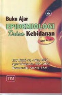 Buku Ajar Epidemiologi dalam Kebidanan Edisi Revisi