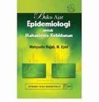 Buku Ajar Epidemiologi untuk Mahasiswa Kebidanan