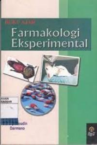 Buku Ajar Farmakologi Eksperimental