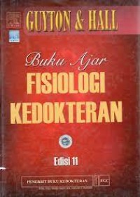 Buku Ajar Fisiologi Kedokteran Edisi 11