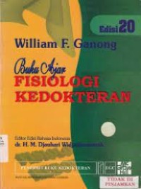 Buku Ajar Fisiologi Kedokteran Ganong