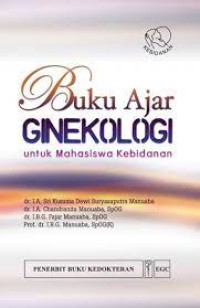 Buku Ajar Ginekologi untuk Mahasisswa Kebidanan