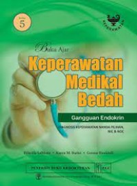 Buku Ajar Keperawatan Medikal Bedah; Gangguan Endokrin; Edisi 5