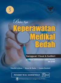 Buku Ajar Keperawatan Medikal Bedah; Gangguan Visual & Auditori; Edisi 5