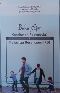 Buku Ajar Kesehatan Reproduksi & Keluarga Berencana (KB)