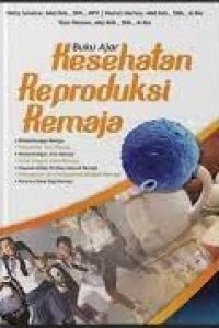 Buku Ajar Kesehatan Reproduksi Remaja