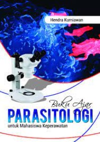 Buku Ajar Parasitologi Untuk Mahasiswa Keperawatan