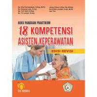 Buku Panduan Praktikum 18 Kompetensi Asisten Keperawatan