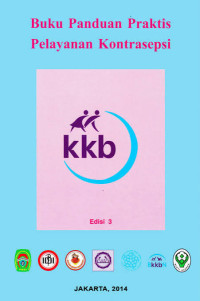 Image of Buku Panduan Praktis Pelayanan Kontrasepsi