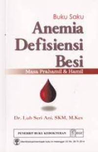 Buku Saku Anemia Defisiensi Besi : Masa Prahamil & Hamil