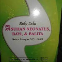 Buku Saku Asuhan Neonatus, Bayi, & Balita