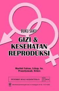 Buku Saku Gizi & Kesehatan Reproduksi