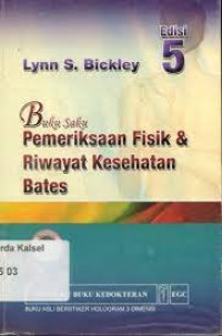 Buku Saku Pemeriksaan Fisik & Riwayat Kesehatan Bates Edisi 5