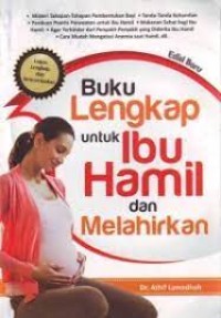 BukuLengkap untuk Ibu Hamil dan Melahirkan