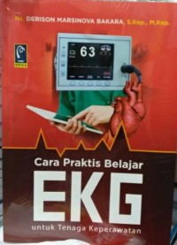 Cara praktis belajar EKG untuk tenaga keperawatan