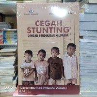 CEGAH STUNTING DENGAN PENDEKATAN KELUARGA