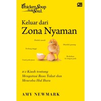 Chicken Soup For The Soul : Keluar Dari Zona Nyaman