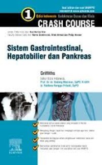 Crash Course Sistem Gastrointestinal, Hepatobilier dan Pankreas